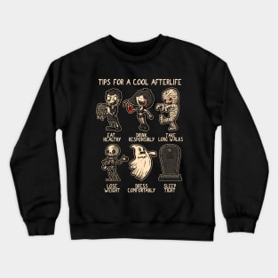 Cool Afterlife Crewneck Sweatshirt